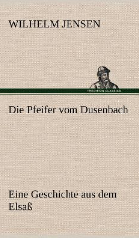 Книга Pfeifer Vom Dusenbach Wilhelm Jensen