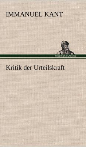 Kniha Kritik Der Urteilskraft Immanuel Kant