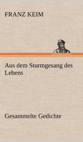 Book Aus Dem Sturmgesang Des Lebens Franz Keim