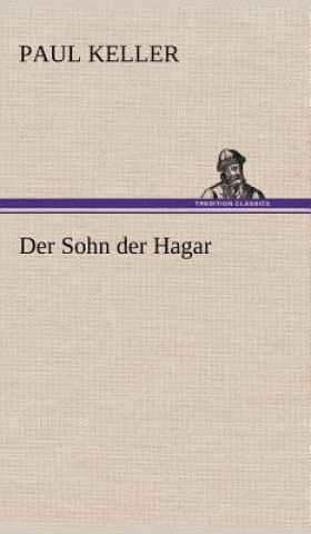 Book Sohn Der Hagar Paul Keller