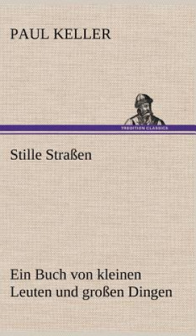 Könyv Stille Strassen Paul Keller