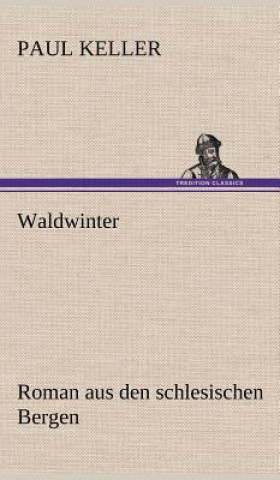 Книга Waldwinter Paul Keller