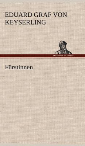 Kniha Furstinnen Eduard Graf von Keyserling