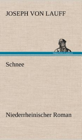Buch Schnee Joseph von Lauff