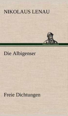 Книга Die Albigenser Nikolaus Lenau