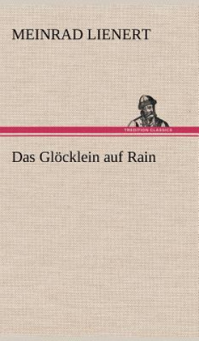 Kniha Glocklein Auf Rain Meinrad Lienert