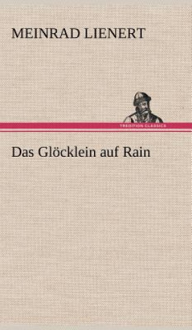 Książka Glocklein Auf Rain Meinrad Lienert