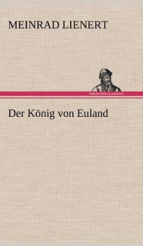 Carte Der Konig Von Euland Meinrad Lienert