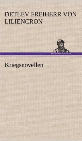 Livre Kriegsnovellen Detlev von Liliencron