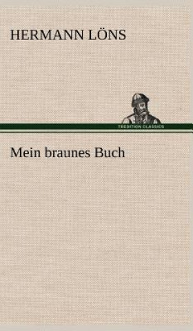 Knjiga Mein Braunes Buch Hermann Löns