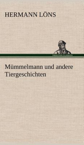 Książka Mummelmann Und Andere Tiergeschichten Hermann Löns