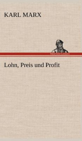 Buch Lohn, Preis Und Profit Karl Marx