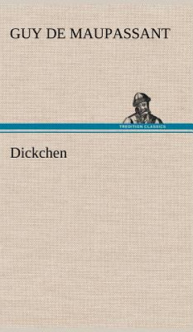 Kniha Dickchen Guy de Maupassant
