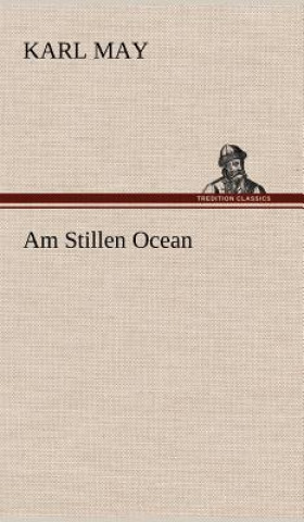 Kniha Am Stillen Ocean Karl May