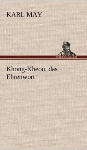 Carte Khong-Kheou, Das Ehrenwort Karl May