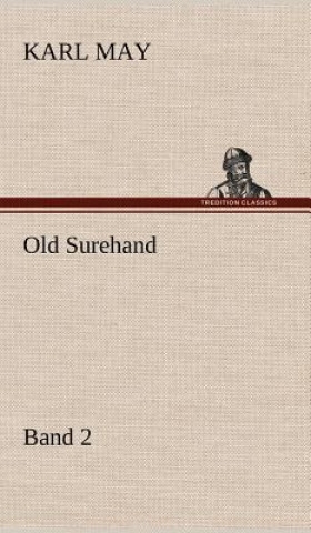 Kniha Old Surehand 2 Karl May