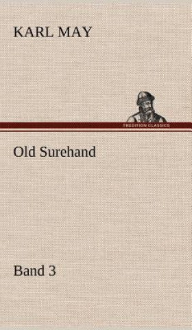 Книга Old Surehand 3 Karl May