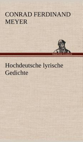 Carte Hochdeutsche Lyrische Gedichte Conrad Ferdinand Meyer