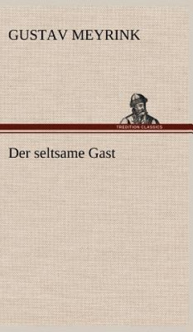 Book Seltsame Gast Gustav Meyrink