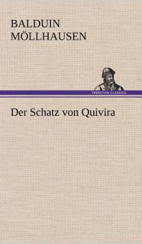 Carte Der Schatz Von Quivira Balduin Möllhausen