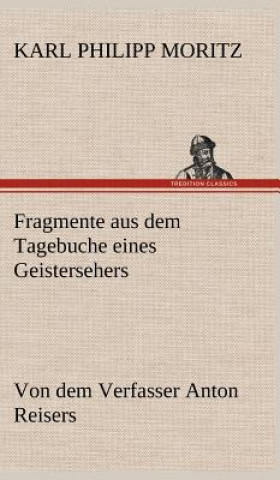 Buch Fragmente Aus Dem Tagebuche Eines Geistersehers Karl Ph. Moritz