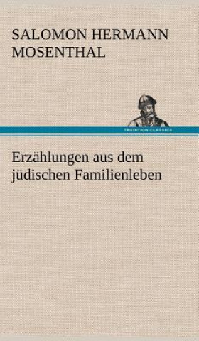 Book Erzahlungen Aus Dem Judischen Familienleben Salomon Hermann Mosenthal