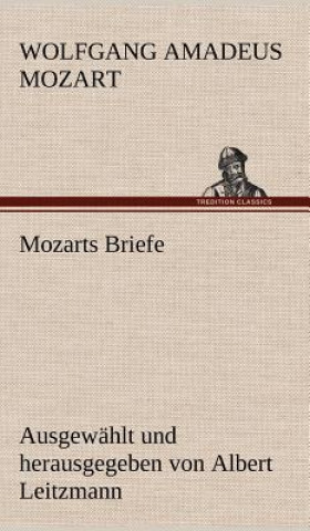 Książka Mozarts Briefe Wolfgang Amadeus Mozart