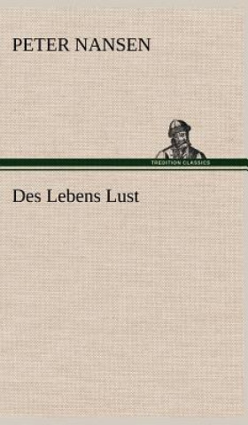 Knjiga Des Lebens Lust Peter Nansen