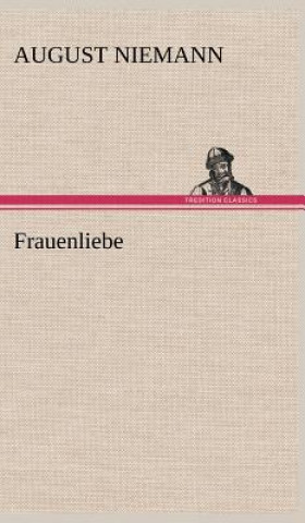 Kniha Frauenliebe August Niemann