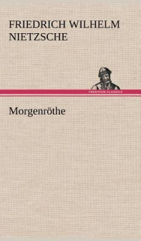 Carte Morgenrothe Friedrich Wilhelm Nietzsche