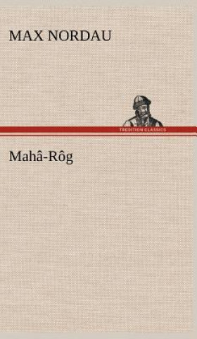Carte Maha-Rog Max Nordau