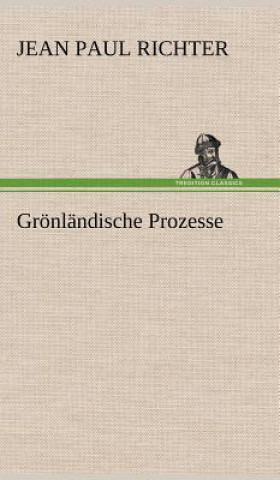 Könyv Gronlandische Prozesse Jean Paul Richter