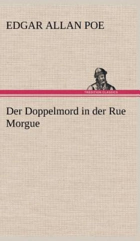 Könyv Der Doppelmord in Der Rue Morgue Edgar Allan Poe