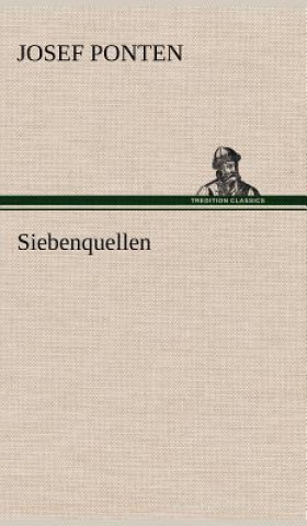 Libro Siebenquellen Josef Ponten