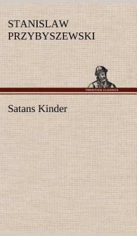 Buch Satans Kinder Stanislaw Przybyszewski