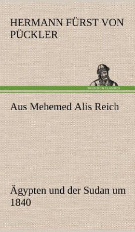 Carte Aus Mehemed Alis Reich Hermann Fürst von Pückler