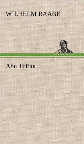 Carte Abu Telfan Wilhelm Raabe