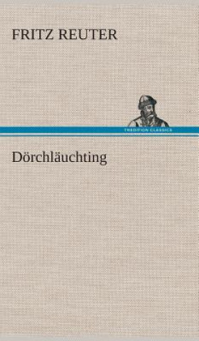 Kniha Doerchlauchting Fritz Reuter