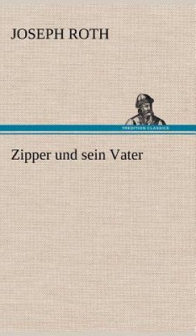 Book Zipper und sein Vater Joseph Roth