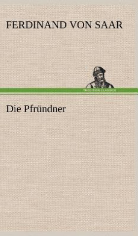 Könyv Die Pfrundner Ferdinand von Saar