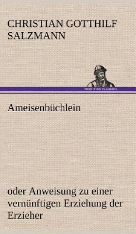 Könyv Ameisenbuchlein Christian Gotthilf Salzmann