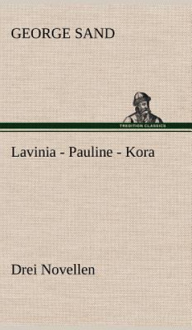 Книга Lavinia - Pauline - Kora George Sand