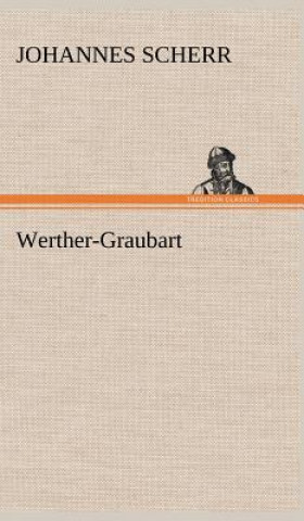 Книга Werther-Graubart Johannes Scherr