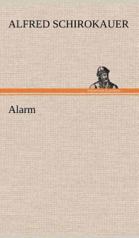 Книга Alarm Alfred Schirokauer