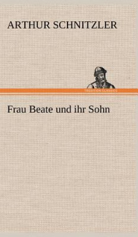 Buch Frau Beate Und Ihr Sohn Arthur Schnitzler