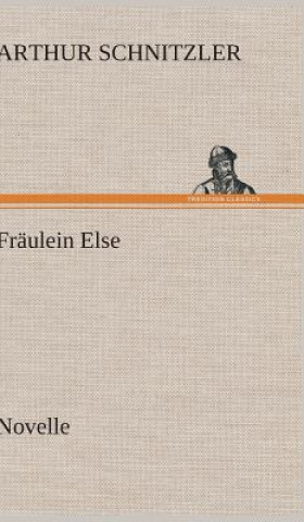 Kniha Fraulein Else Arthur Schnitzler