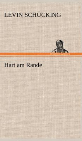 Книга Hart Am Rande Levin Schücking