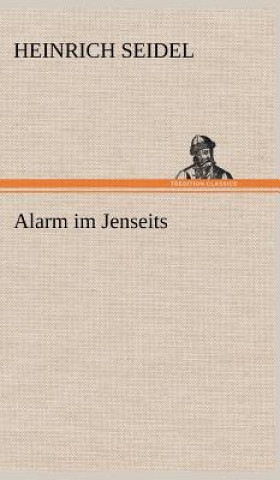 Книга Alarm Im Jenseits Heinrich Seidel