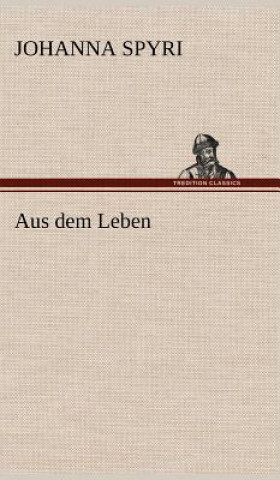 Buch Aus Dem Leben Johanna Spyri