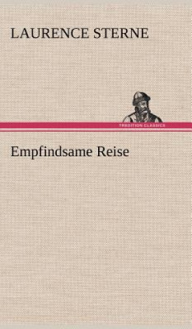 Kniha Empfindsame Reise Laurence Sterne